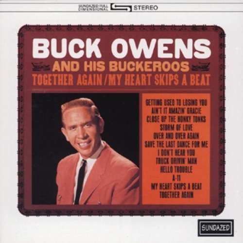 Buck Owens/Together Again/My Heart Skips