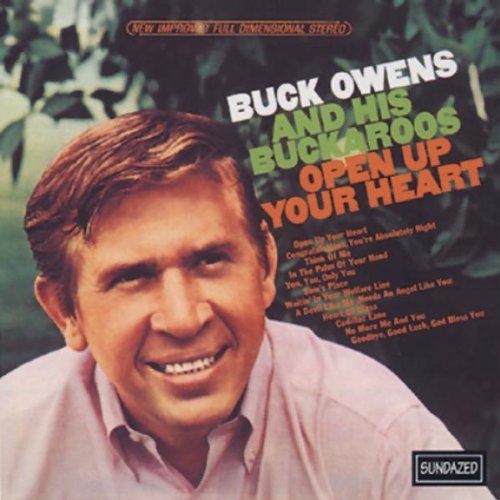 Buck Owens Open Up Your Heart 