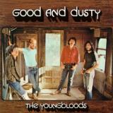 Youngbloods Good & Dusty 