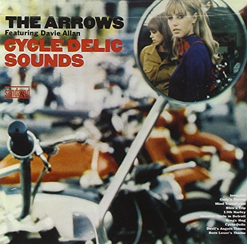 Davie & The Arrows Allan/Cycle-Delic Sounds