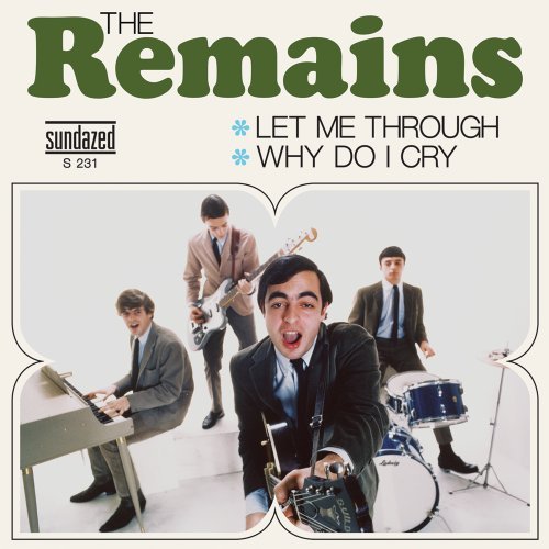 Remains/Let Me Through/Why Do I Cry@7 Inch Single