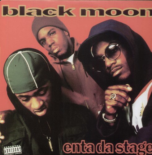 Black Moon/Enta Da Stage