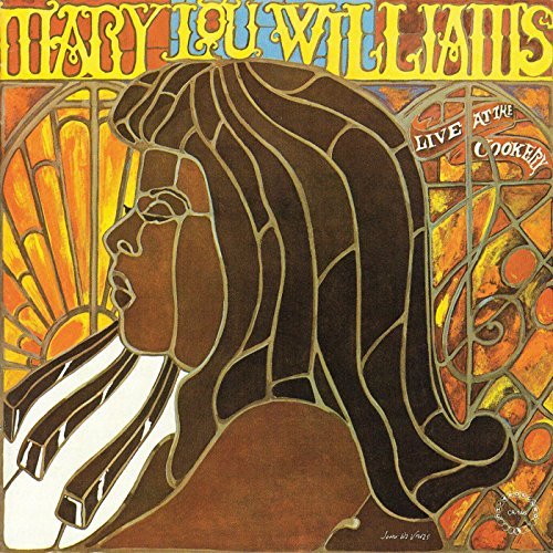 Mary Lou Williams/Live At The Cookery