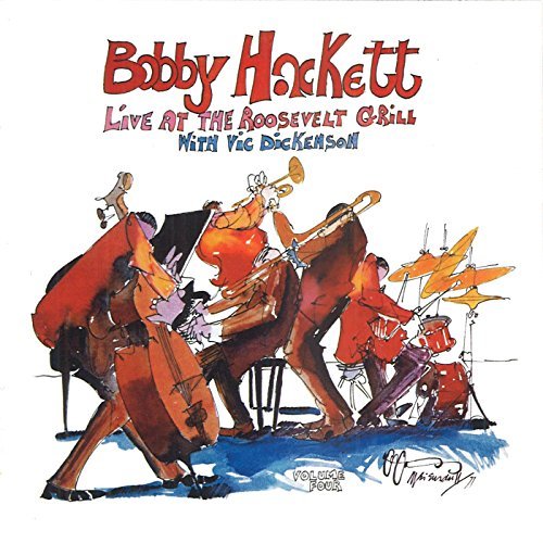 Bobby Hackett/Vol. 4-Live At The Roosevelt G@Live At The Roosevelt Grill