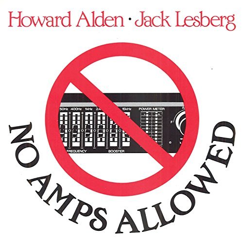 Alden/Lesberg/No Amps Allowed