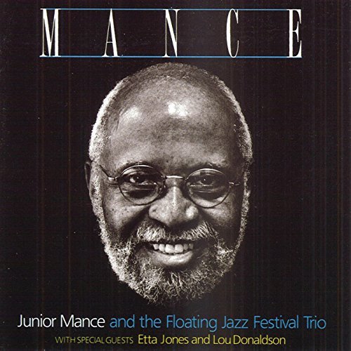 Junior Trio Mance/Mance@Feat. Donaldson/Sandoval/Jones