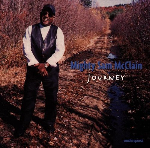 Mighty Sam McClain/Journey
