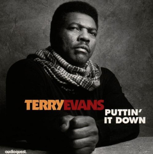 Terry Evans/Puttin' It Down