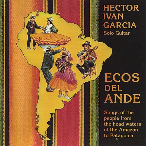 Hector Ivan Garcia/Ecos Del Ande