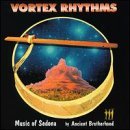 Ancient Brotherhood/Vortex Rhythms