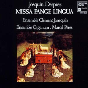 Josquin Desprez/Missa Pange Lingua@Peres/Ens Janequin & Organum