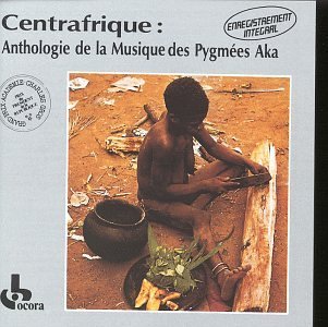 Music Of The Aka Pygmies/Music Of The Aka Pygmies