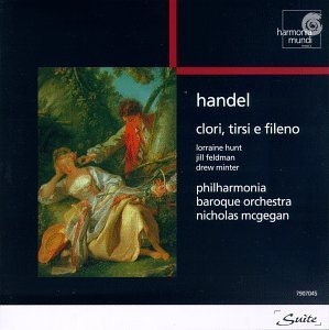 G.F. Handel/Clori Tirsi E Fileno@Hunt/Feldman/Minter@Mcgegan/Philharmonia Baroque