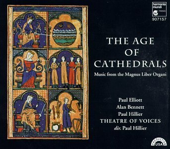Theatre Of Voices/Age Of Cathedrals@Elliott/Bennett/Hillier@Hillier/Theatre Of Voices