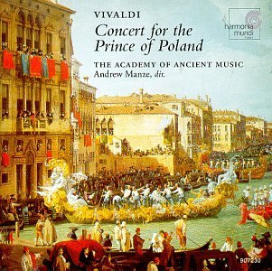 A. Vivaldi/Concert For The Prince Of Pola@Manze*a (Vln)@Manze/Aam