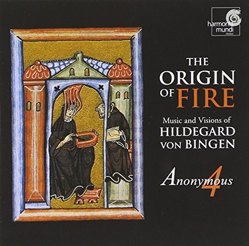 Hildegard Of Bingen Origin Of Fire Anonymous 4 