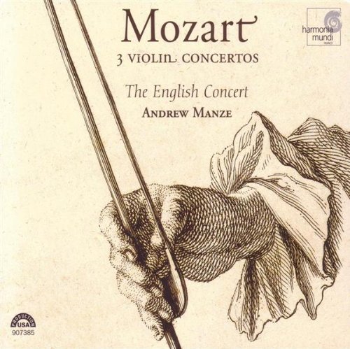 Wolfgang Amadeus Mozart Violin Concertos K.216 218 & 2 Manze*andrew (vn) English Concert 
