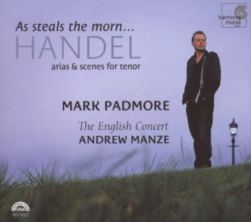 George Frideric Handel As Steals The Morn Arias & Sce Padmore*mark (ten) Manze English Concert 