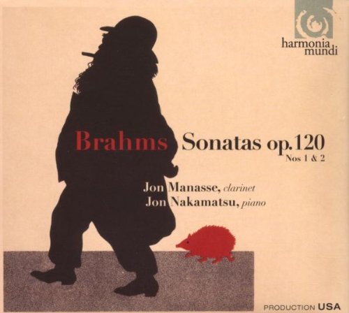 Johannes Brahms Clarinet Sonatas Op.120 Manasse (clr) Nakamatsu (pno) 