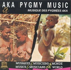 Music Of The Aka Pygmies/Music Of The Aka Pygmies