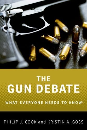 Philip J. Cook The Gun Debate 