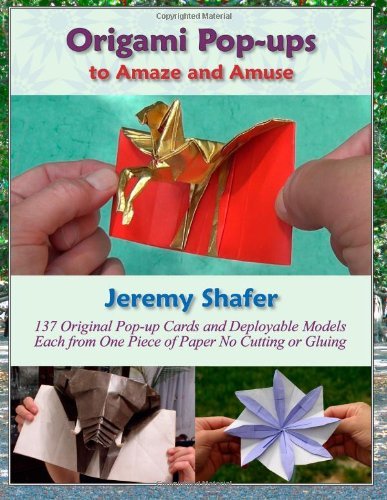 Jeremy Shafer Origami Pop Ups To Amaze And Amuse 