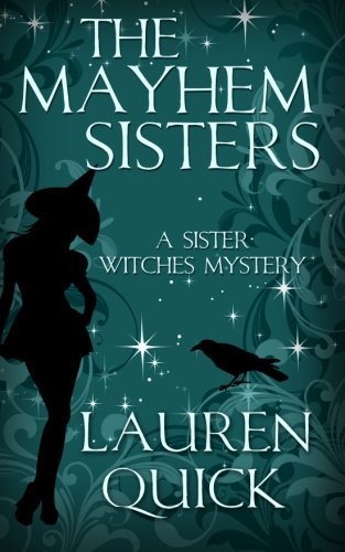 Lauren Quick/The Mayhem Sisters