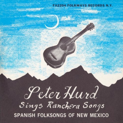 Peter Hurd/Spanish Folk Songs Of New Mexi@Cd-R