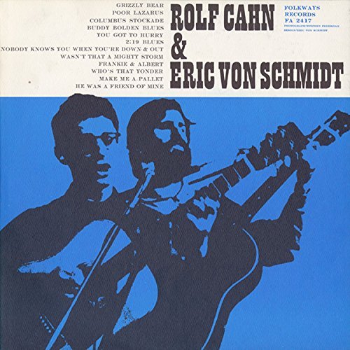 Cahn/Schmidt/Rolf Cahn & Eric Von Schmidt@Cd-R