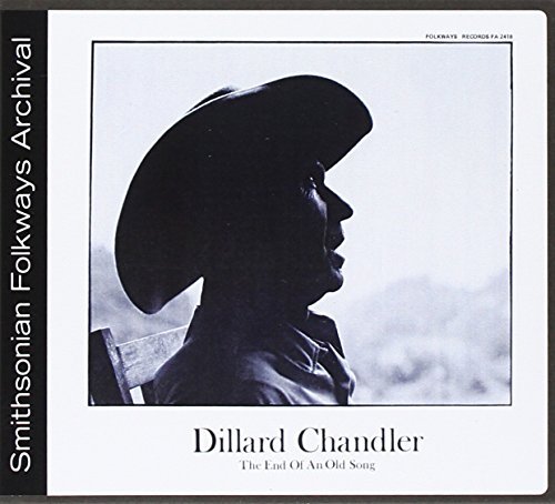 Dillard Chandler/Dillard Chandler: The End Of A@Cd-R