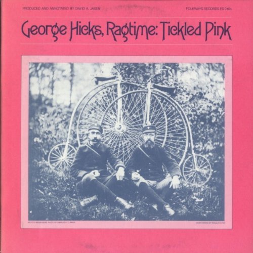 Geroge Hicks/George Hicks Ragtime: Tickled@Cd-R