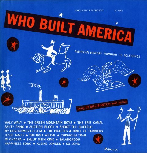 Bill Bonyun/Who Built America: American Hi@Cd-R