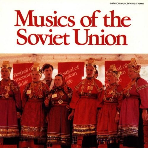 Musics Of The Soviet Union Musics Of The Soviet Union 