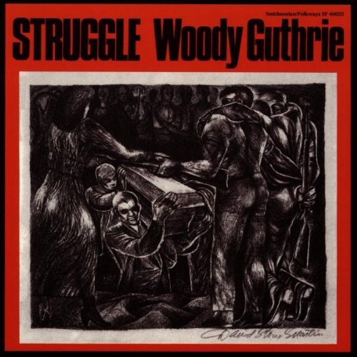 Guthrie Woody Struggle 