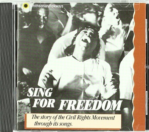 Civil Rights Songs Sing For Freedom 