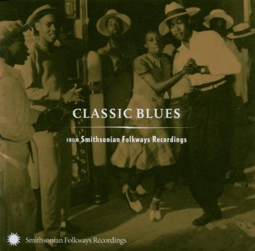 Classic Blues From Smithsonian Classic Blues From Smithsonian 