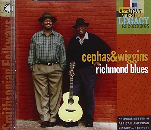 Cephas & Wiggins Richmond Blues 