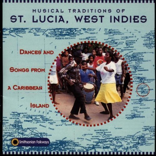 Musical Traditions Of St. L Musical Traditions Of St. Luci 