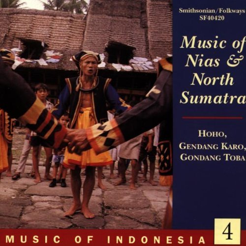 Music Of Indonesia 4 Music Of Nias & North Sumatra 