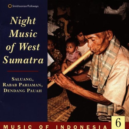 Music Of Indonesia 6/Night Music Of West Sumatra