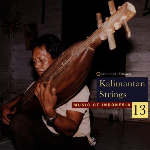 Music Of Indonesia 13/Music Of Indonesia 13@Kalimantan Strings