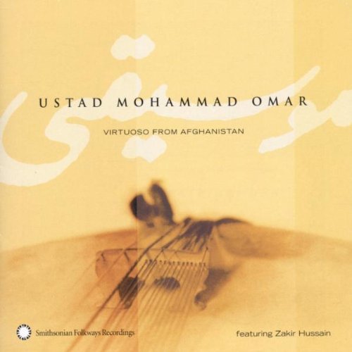 Ustad Mohammad Omar/Virtuoso From Afghanistan@Feat. Zakir Hussain