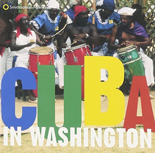 Cuba In Washington/Cuba In Washington@Afrocuba De Matanzas/Quarteto@Patria Y Compay Segundo