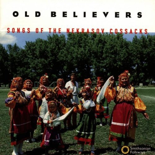 Old Believers/Songs Of The Nekrasov Cossacks