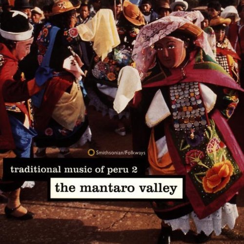 Traditional Music Of Peru/Vol. 2-Mantaro Valley@Traditional Music Of Peru