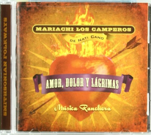 Mariachi Los Camperos De Nati/Musica Ranchera: Amor Dolor Y