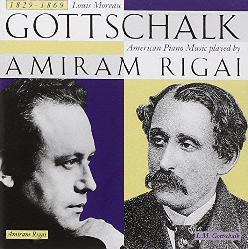 Gottschalk L.M. American Piano Music Rigai*amiram (pno) 