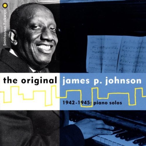 James P. Johnson/Original James P. Johnson