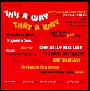 Ella Jenkins/This-A-Way That-A-Way