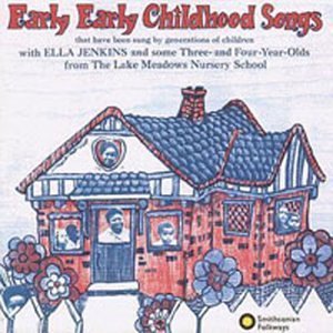 Ella Jenkins/Early Early Childhood Songs